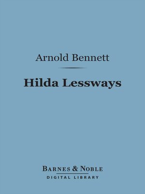 cover image of Hilda Lessways (Barnes & Noble Digital Library)